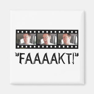 IMÃ "FAAAAKT! "