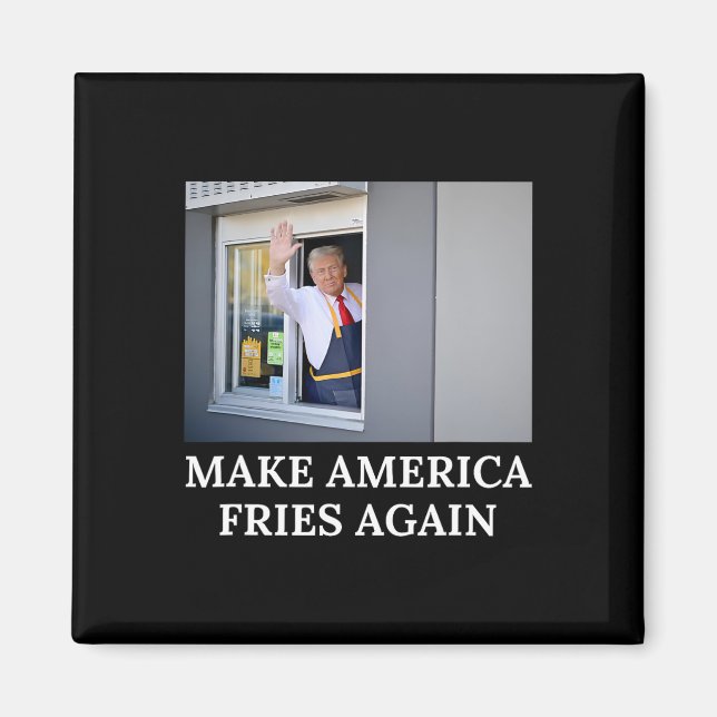 Imã Faça a América Fritar Novamente - Drive Thru Engra (Frente)