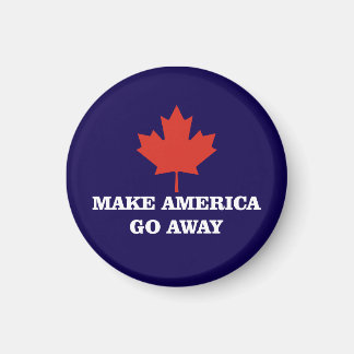 Imã faça a américa ir embora canadá folha bandeira pol