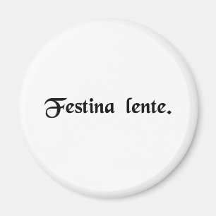 Imã Faça a HASTE lentamente