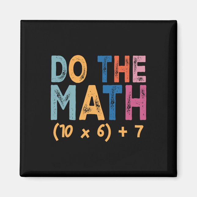 Imã Faça a Matemática 67 Meme Engraçado Seis Sete Humo (Frente)