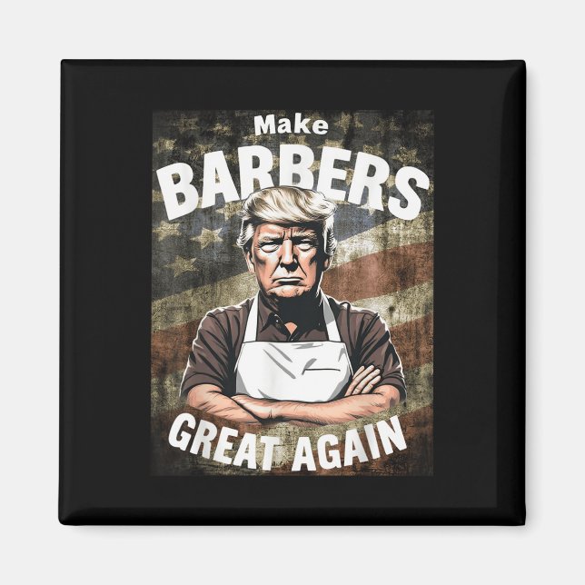 Imã Faça Barbeiros Excelente Novamente _ Barbeiros Par (Frente)