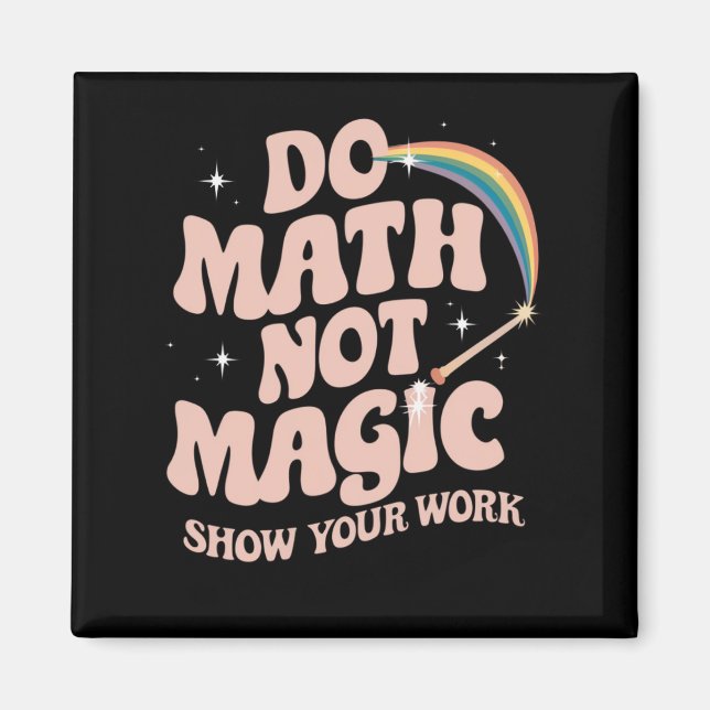 Imã Faça Cálculos Não Magia Professor de Matemática Di (Frente)
