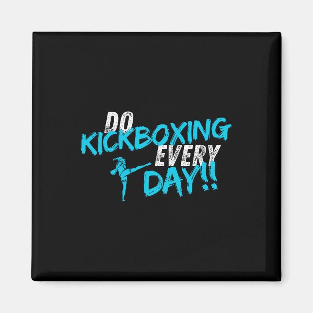 Imã Faça Kickboxing Todos os Dias  (Frente)