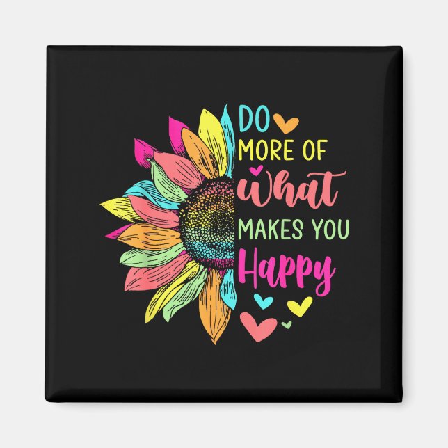 Imã Faça Mais Do Que Te Faz Feliz Citações Positivas F (Frente)