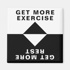 Imã Faça mais exercícios, descanse mais