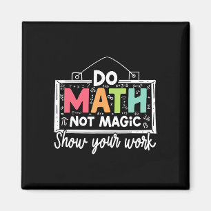 Imã Faça Matemática Não Magia Professor de Matemática