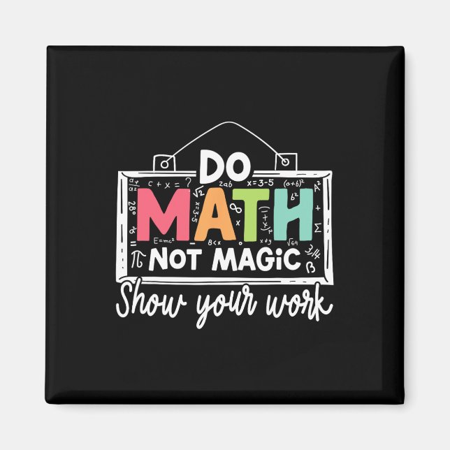 Imã Faça Matemática Não Magia Professor de Matemática  (Frente)