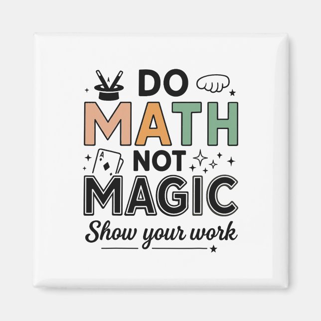 Imã Faça Matemática Não Magia Professor de Matemática  (Frente)