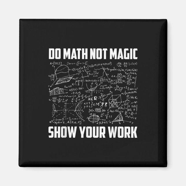 Imã Faça Matemática Não Magia Professor de Matemática  (Frente)