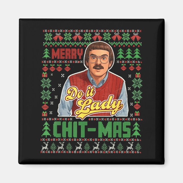 Imã Faça-o engraçado Chit-mas Natal  (Frente)