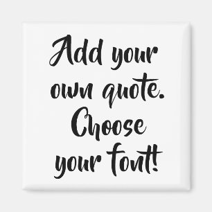 Imã Faça sua própria citação um quadrado personalizado