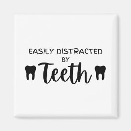 Imã Facilmente Distraído pelos dentes