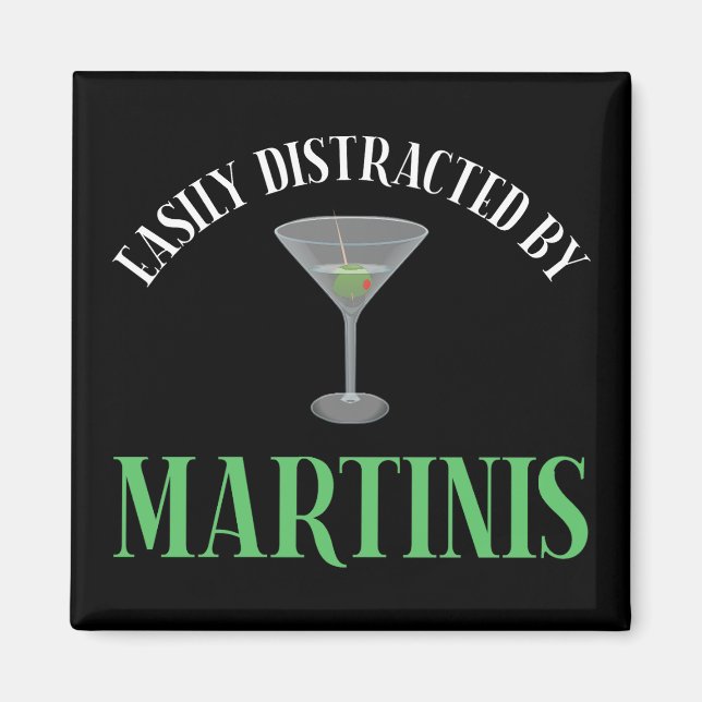 Imã Facilmente Distraído Por Martinis (Frente)