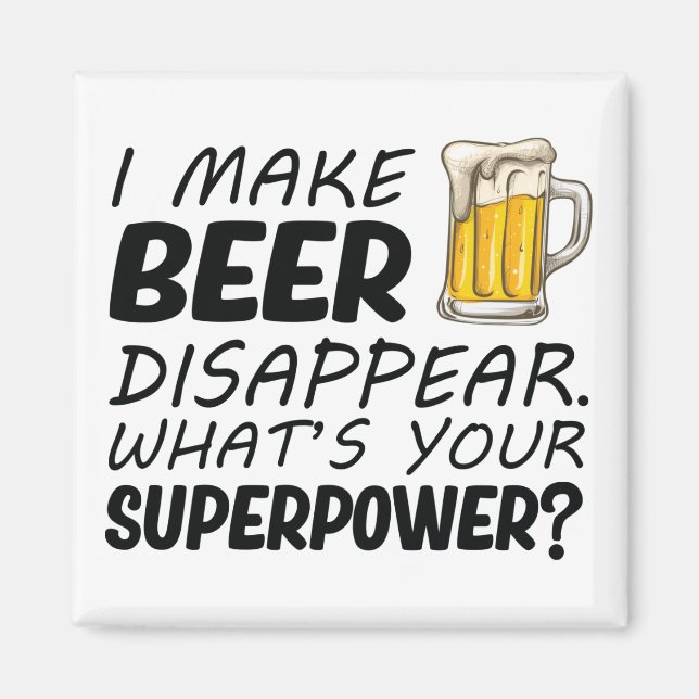 Imã Faço a cerveja desaparecer (Frente)