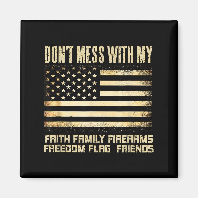 Imã Faith Family Firearms Dom Flag Friends American  (Frente)