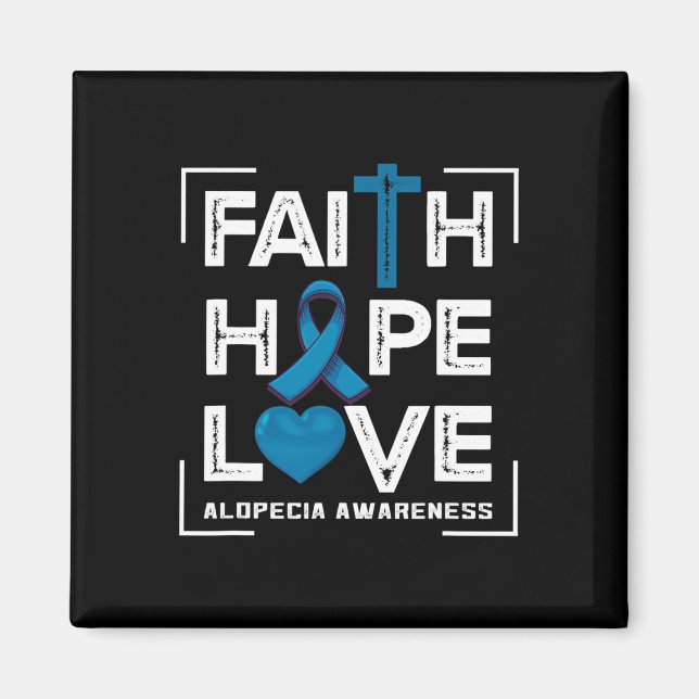 Imã Faith Hope ama Alopecia Consciência 1 (Frente)