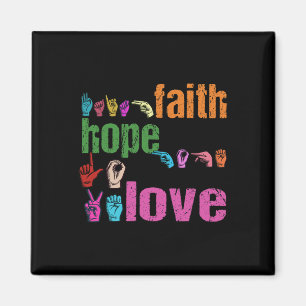 Imã Faith Hope Love American Sign Language Christian E
