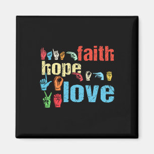 Imã Faith Hope Love American Sign Language Christian E