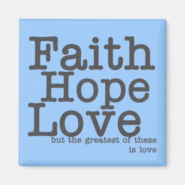 Imã Faith Hope Love Blue Magnet (Frente)