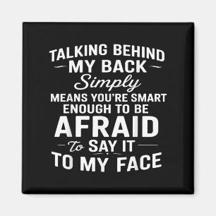 Imã Falar atrás das minhas costas significa que você é