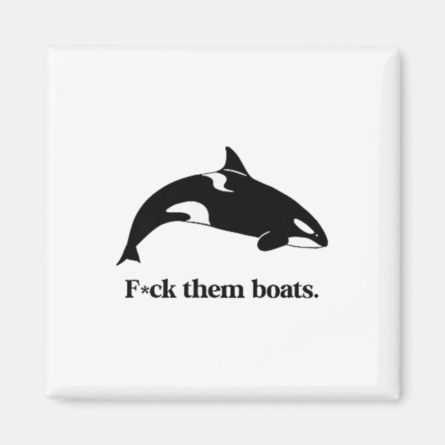 Imã Fale Com Eles Barcos X Baleia Assassina Orca Ensin (Frente)