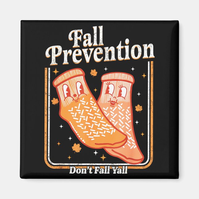 Imã Fall Prevention Don't Fall Y'all Physical Therapy  (Frente)