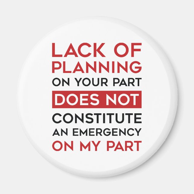 Imã Falta De Planejamento (Frente)