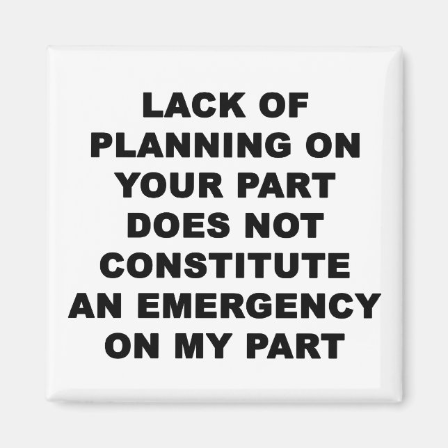 Imã Falta de planejamento (Frente)