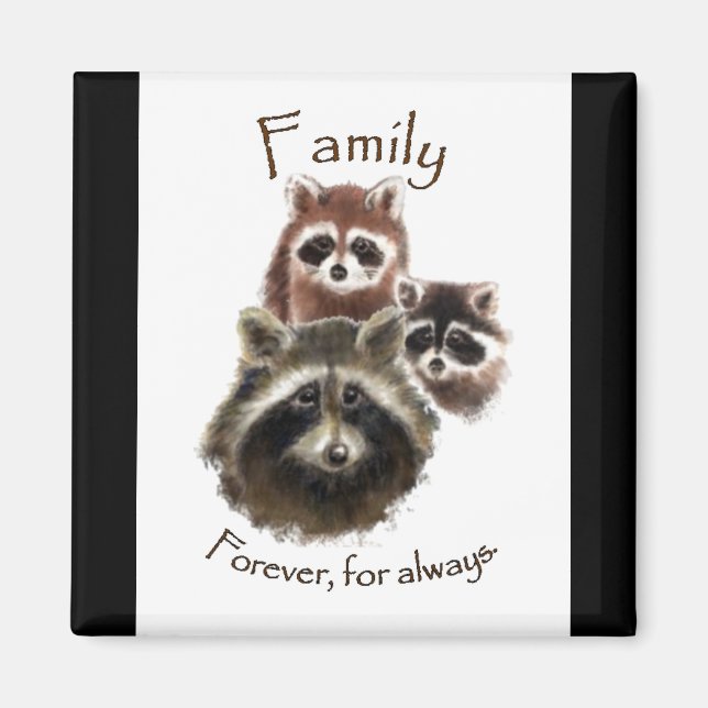 Imã Família Raccoon, para sempre e para sempre, citar (Frente)