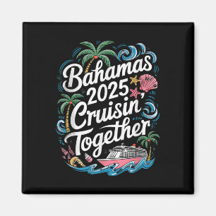 Imã Família Verão Bahamas Cruzeiro Juntos 2025 Corresp