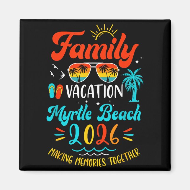 Imã Family Vacation 2026 Myrtle Beach Matching Summer  (Frente)