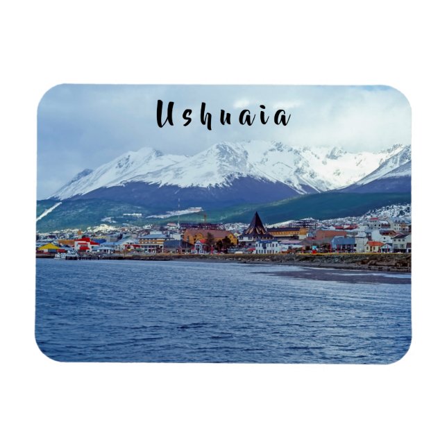 Ímã Famosos Ushuaia - Tierra del Fuego, Argentina (Horizontal)