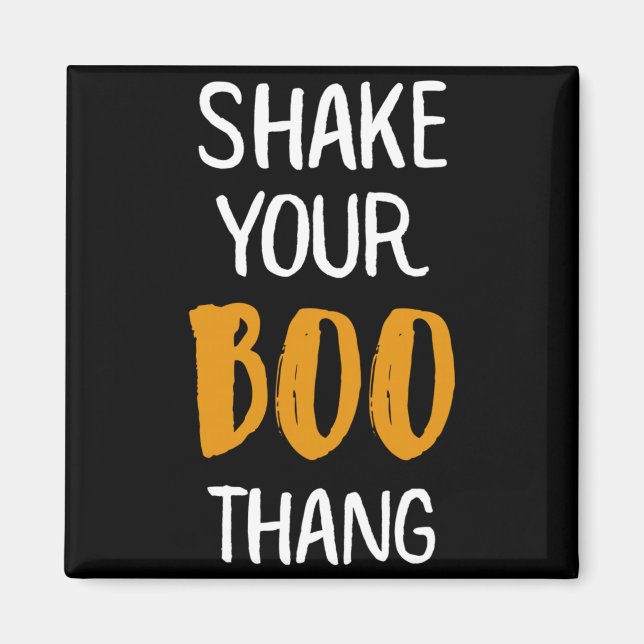 Imã Fantasma de Halloween Shake Your Boo Thang (Frente)