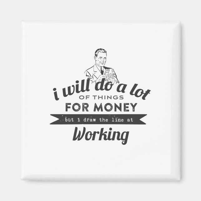 Imã Fará muito por dinheiro, mas o trabalho (Frente)