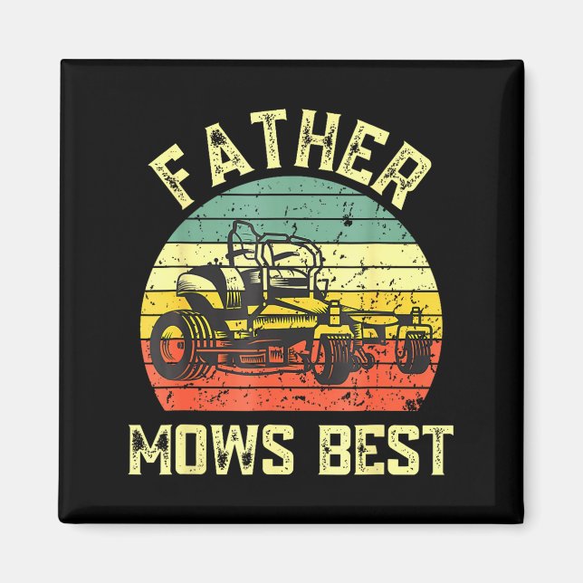 Imã Father Mows Funny Fathers Day Dad Jokes Lawn Mowin (Frente)