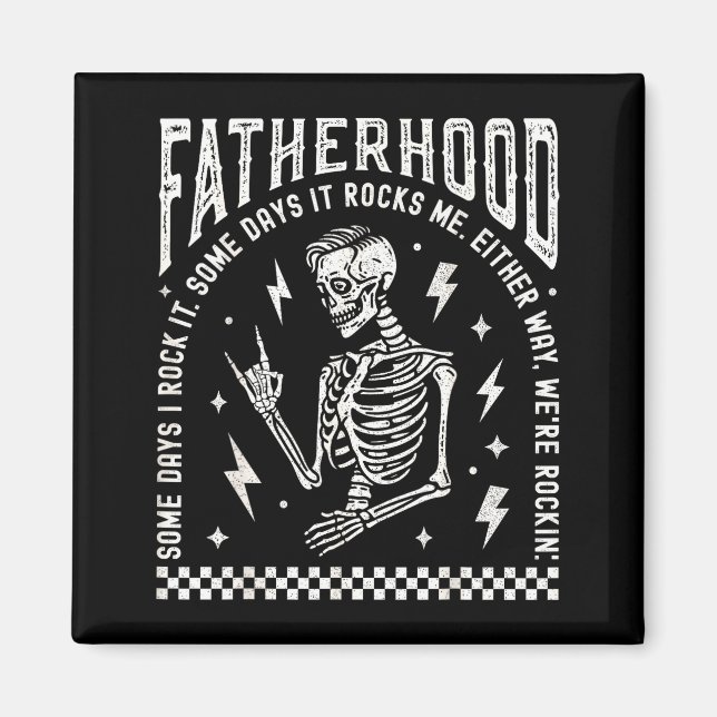 Imã Fatherhood Some Days I Rock It Skeleton Dad Tour F (Frente)