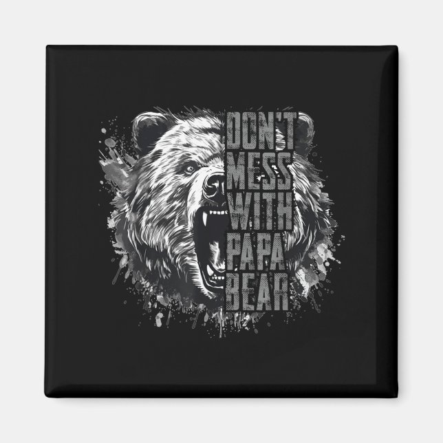 Imã Father's Day Don't Mess With Papa Bear  (Frente)