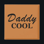 Imã fathers day funny gift ideas<br><div class="desc">This original fathers day funny saying design with awesome typography font lettering is a great birthday and Father’s day gift idea for all appreciated, special, brave, wonderful, and one-of-a-kind fathers, husbands, and dads! The best amazing and funny holiday present for your awesome dad. This design is also fitting in time...</div>