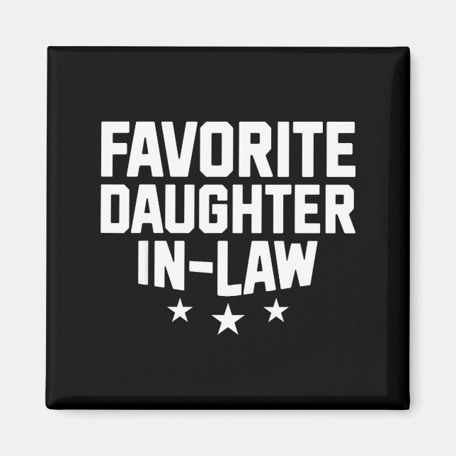 Imã Favorite Daughter-in-law Funny Wife Mom Mother's D (Frente)