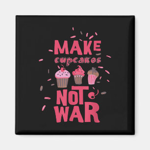 Imã Fazer Cupcake Não Guerra