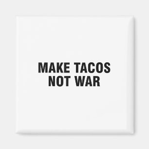 Imã Fazer Tacos Não Guerra
