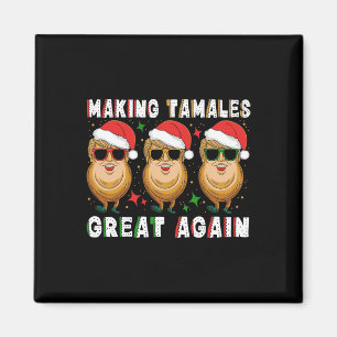 Imã Fazer Trump Tamale Excelente Novamente Xmas Mexica