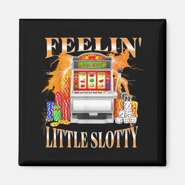 Imã Feelin Little Slotty Slot Machine Gambling Casino  (Frente)