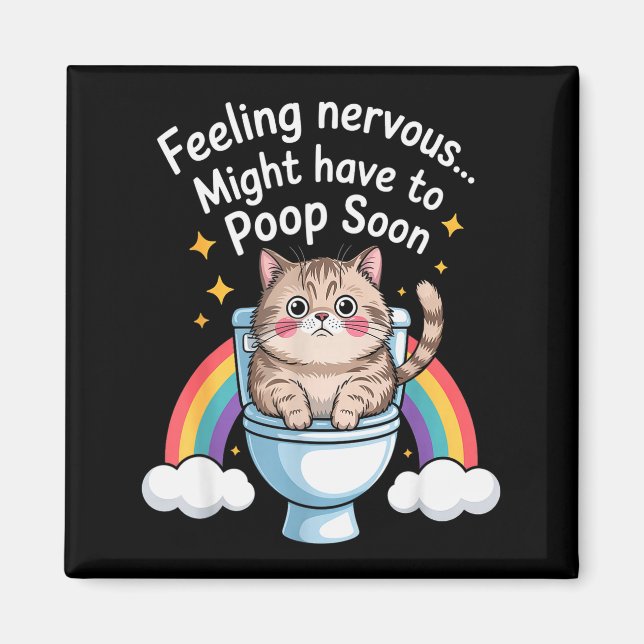 Imã Feeling Nervous Might Have To Poop Soon Funny Cat  (Frente)
