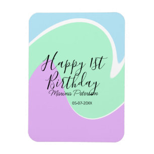 Ímã Feliz 1º aniversário rosa verde azul acrílico derr