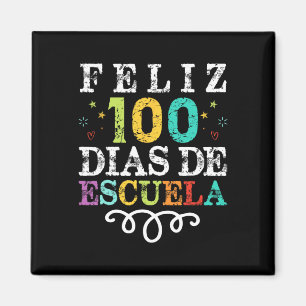 Imã Feliz 100 Dias De Escuela Espanhol 100 Dias De Sch