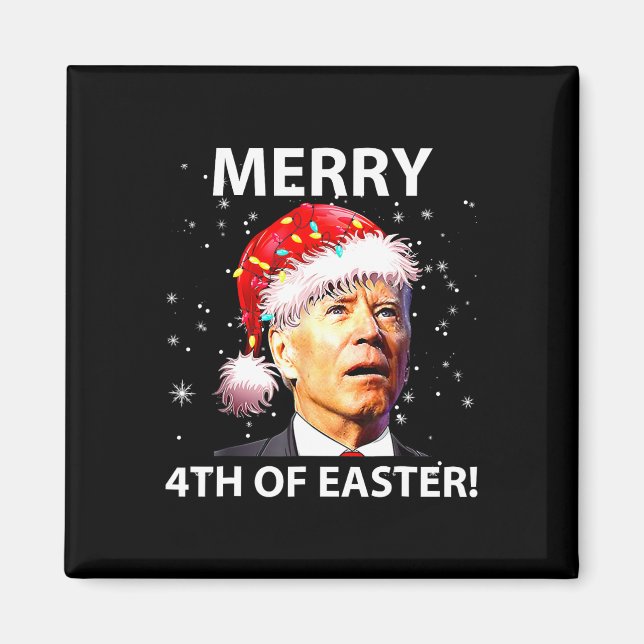 Imã Feliz 4º de Páscoa Diversão Joe Biden Natal Feio  (Frente)