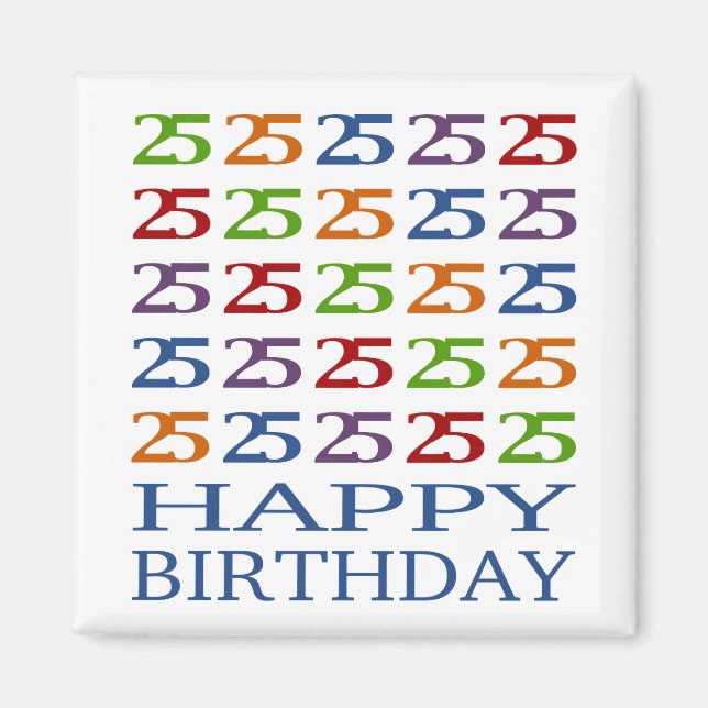 Imã Feliz aniversário de 25! (Frente)