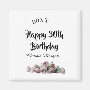 Imã Feliz aniversário de 30 anos rosa branco floral no